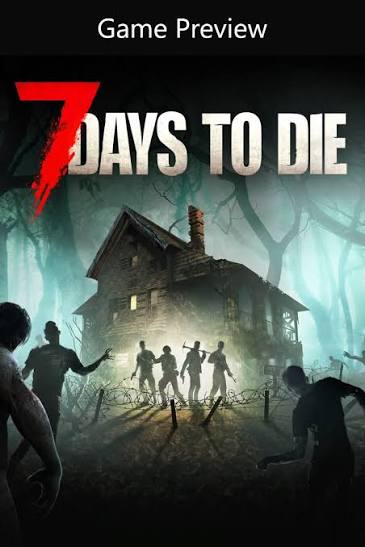 7 Days to Die - Console Edition (Game Preview) para Xbox Series X|S Código Colombia
